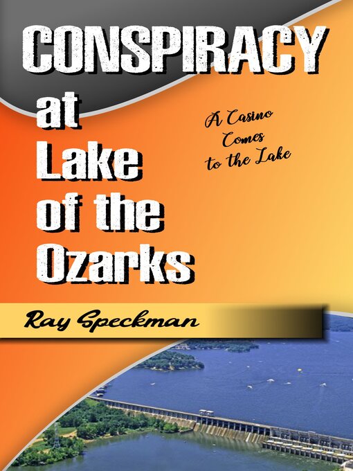 Title details for Conspiracy at Lake of the Ozarks by Ray Speckman - Available
